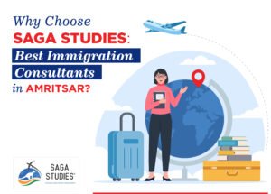 Read more about the article Why Choose Saga Studies: Best Immigration Consultants in Amritsar