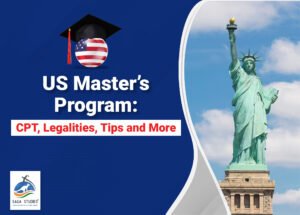 US Master’s Program- CPT, Legalities, Tips and More