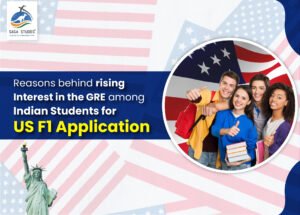 Reasons behind rising Interest in the GRE Among Indian Students for US F1 Applications