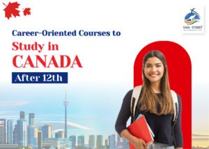 Read more about the article Career-Oriented Courses to Study in Canada After 12th